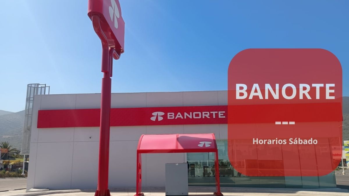Banorte: Horarios Sucursales en Sábado